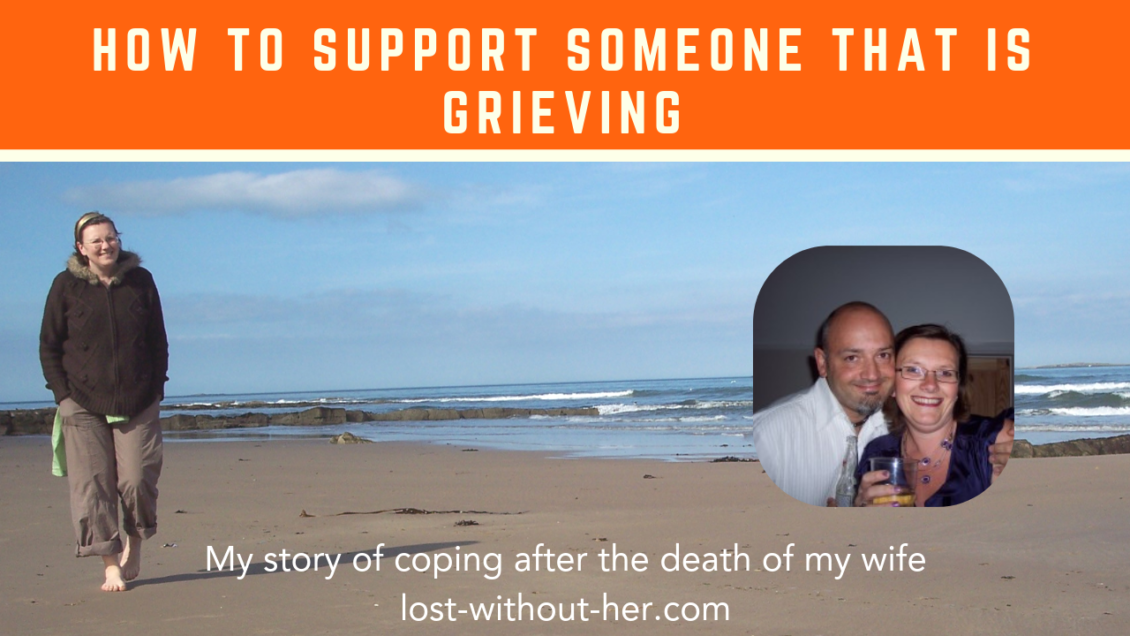 How to support someone that is grieving